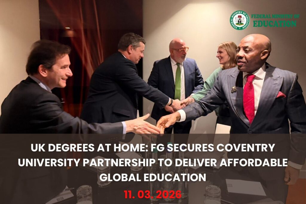 UK Degrees At Home: FG Secures Coventry University Partnership To Deliver Affordable Global Education